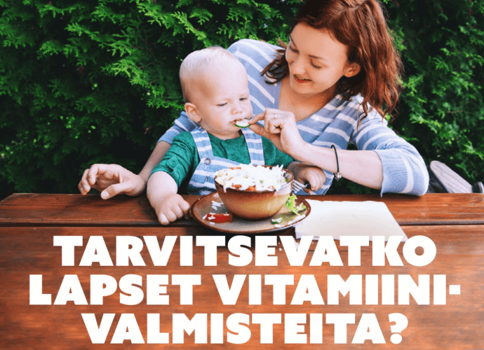 Tarvitsevatko lapset vitamiinivalmisteita?